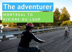 saint-Lawrence by bike - montreal to riviere du loup - quebec by bike